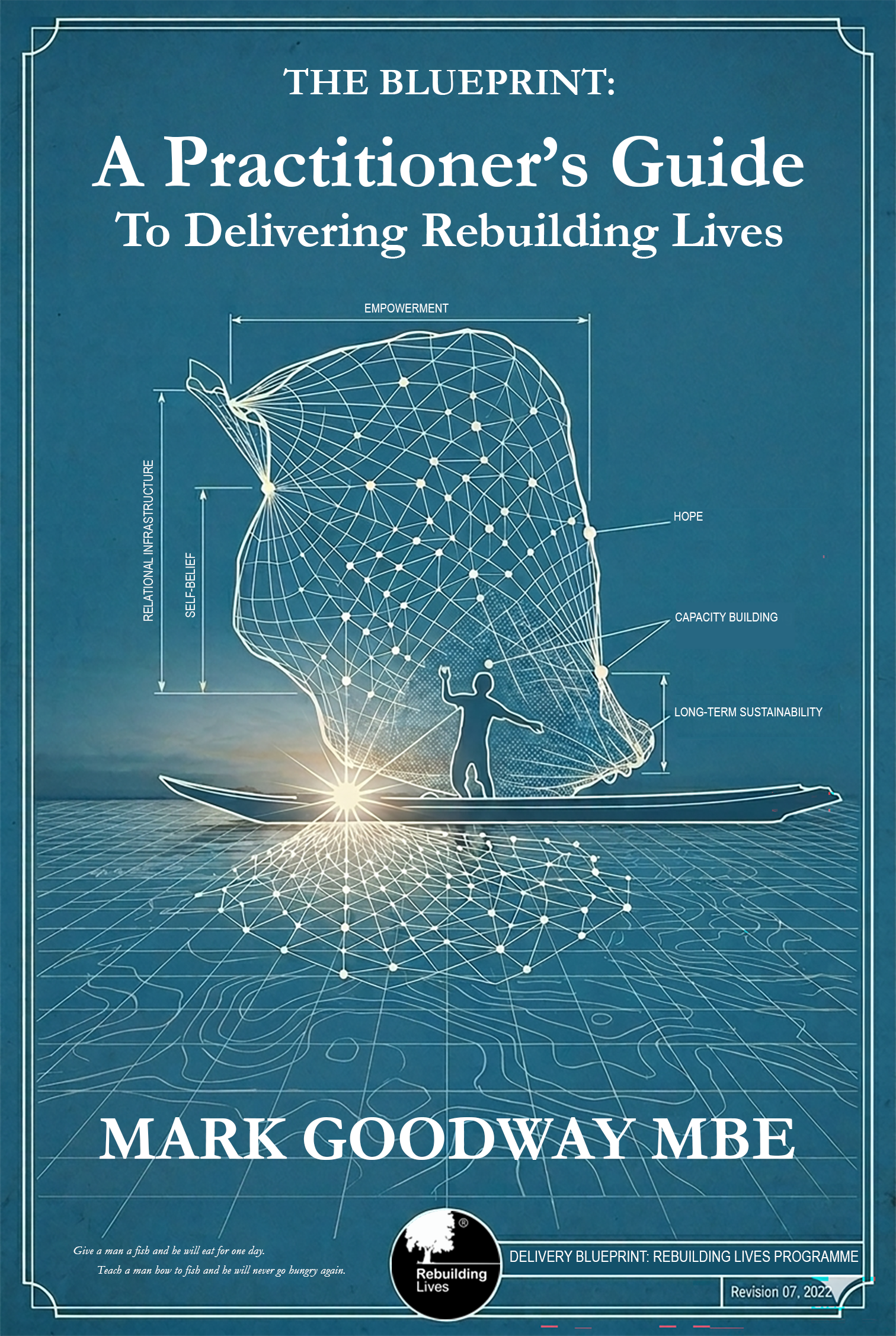 The Blueprint: A Practitioner's Guide to Delivering Rebuilding Lives